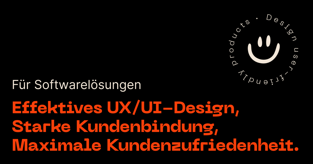Effektives UX/UI Design für Deine Softwarelösungen